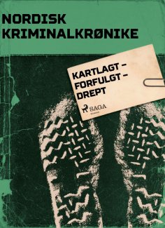 eBook: Kartlagt – forfulgt – drept