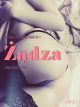eBook: Żądza - Intymne wyznania kobiety 1 - opowiadanie erotyczne