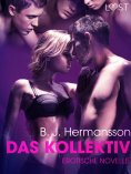 ebook: Das Kollektiv: Erotische Novelle