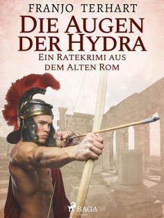 eBook: Die Augen der Hydra - Ein Ratekrimi aus dem alten Rom