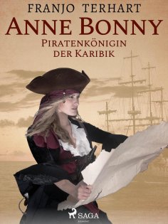eBook: Anne Bonny - Piratenkönigin der Karibik