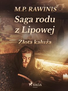 eBook: Saga rodu z Lipowej 11: Złota kałuża