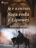 eBook: Saga rodu z Lipowej 13: Śmierć wilka