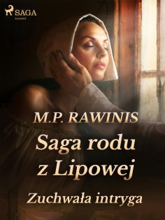 eBook: Saga rodu z Lipowej 20: Zuchwała intryga