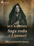 eBook: Saga rodu z Lipowej 21: Moc przeciw mocy