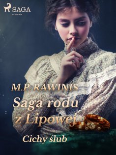 eBook: Saga rodu z Lipowej 24: Cichy ślub