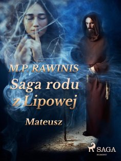 eBook: Saga rodu z Lipowej 33: Mateusz