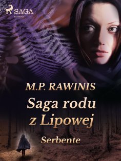 eBook: Saga rodu z Lipowej 36: Serbente