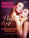 ebook: Valentinstag: Leidenschaft im Paradies: Erotische Novelle