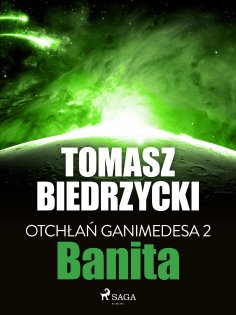 eBook: Otchłań Ganimedesa 2: Banita