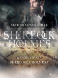ebook: Wspomnienia Sherlocka Holmesa