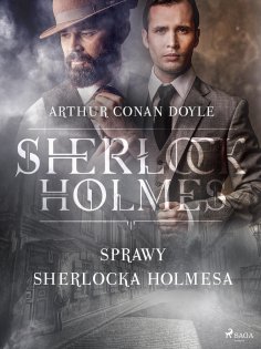 eBook: Sprawy Sherlocka Holmesa
