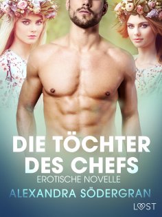 eBook: Die Töchter des Chefs: Erotische Novelle