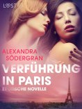 eBook: Verführung in Paris: Erotische Novelle