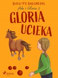 ebook: Ada i Gloria 2: Gloria ucieka