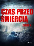 ebook: Czas przed śmiercią: część 4