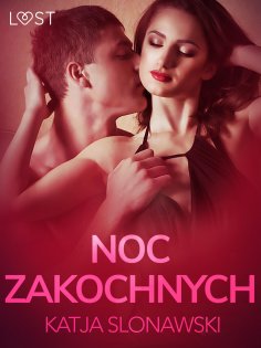 eBook: Noc zakochanych - opowiadanie erotyczne