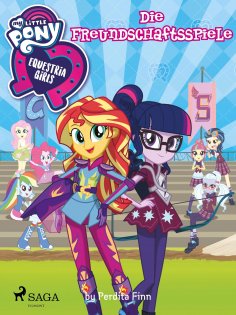 eBook: My Little Pony - Equestria Girls - Die Freundschaftsspiele