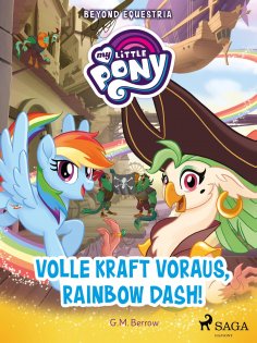 eBook: My Little Pony - Beyond Equestria - Volle Kraft voraus, Rainbow Dash!