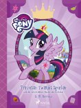 eBook: My Little Pony - Prinzessin Twilight Sparkle und die verschollenen Bücher des Herbstes
