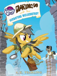 ebook: My Little Pony - Daring Do und die verbotene Wolkenstadt
