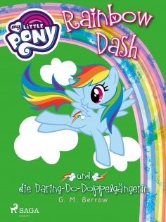 ebook: My Little Pony - Rainbow Dash und die Daring-Do-Doppelgängerin
