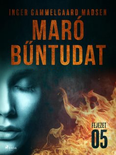 eBook: Maró bűntudat – 5. fejezet