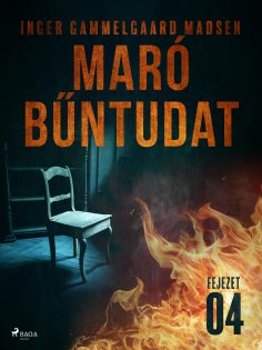 eBook: Maró bűntudat – 4. fejezet