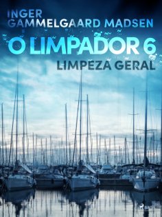 eBook: O limpador 6: Limpeza geral