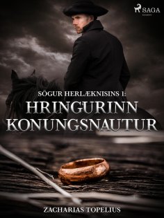 eBook: Sögur herlæknisins 1: Hringurinn konungsnautur