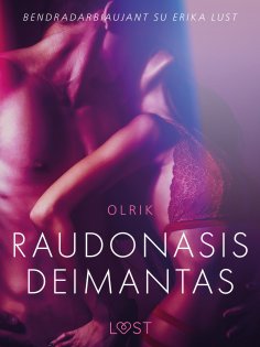 eBook: Raudonasis deimantas – erotinė literatūra