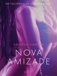 ebook: Nova Amizade - Um conto erótico