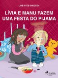 eBook: Lívia e Manu fazem uma festa do pijama