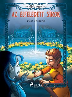 eBook: Az elfek végzete 3. Az elfeledett sírok