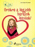 eBook: K, mint Klári 1. – Örökre a legjobb barátok leszünk!