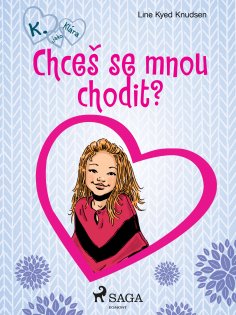 eBook: K. jako Klára 2 – Chceš se mnou chodit?