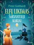eBook: Elfų likimas I. Šarvuotieji kariai