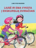 eBook: Liusė ir Ema vyksta į ekskursiją dviračiais