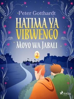 eBook: Hatima ya Vibwengo 2: Moyo wa Jabali