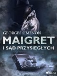 eBook: Maigret i sąd przysięgłych