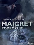 eBook: Maigret podróżuje