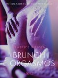 ebook: Brunch e Orgasmos - Conto erótico