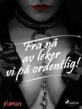 eBook: Fra nå av leker vi på ordentlig!