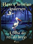 eBook: A filha do rei do brejo