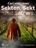 eBook: Sekten, Sekt und Selters - Ein Moselkrimi