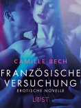 ebook: Französische Versuchung - Erotische Novelle