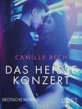 eBook: Das heiße Konzert: Erotische Novelle