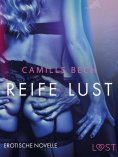ebook: Reife Lust: Erotische Novelle