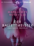 eBook: Der Ballettmeister: Erotische Novelle