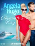 eBook: Angela und Hugo - Erotische Novelle